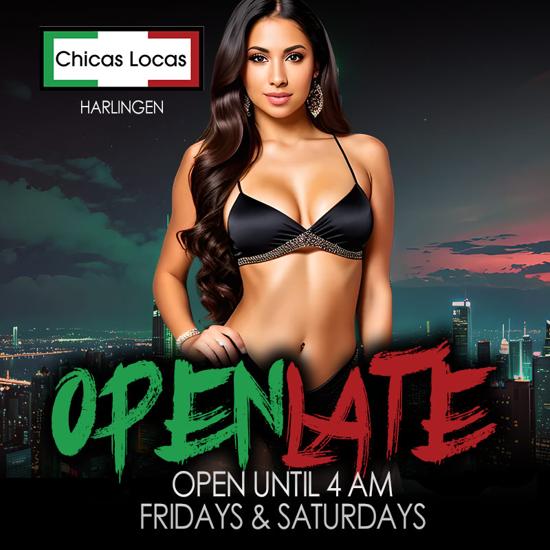 Chicas Locas Open Late